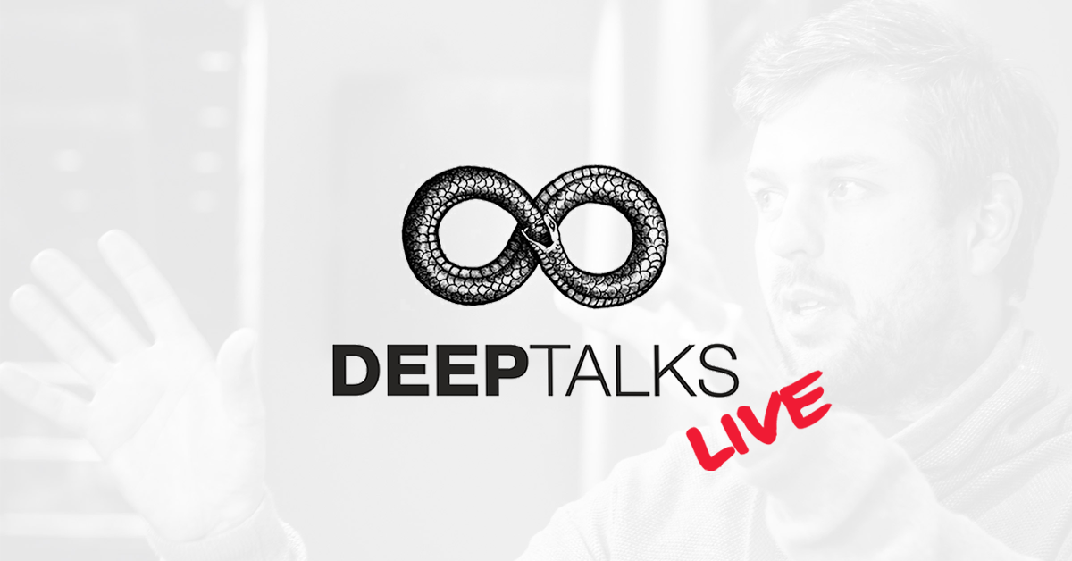 Deep Talks LIVE